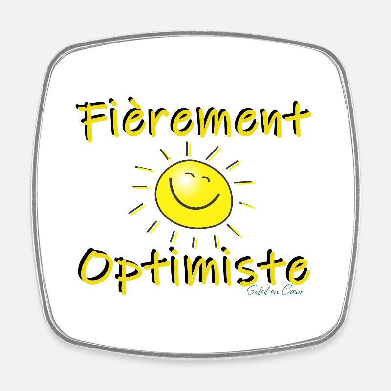 Fièrement Optimiste - Magnet carré - blanc