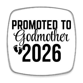 Promoted to Godmother 2026 – Patentante Design - Square fridge magnet - white - Front