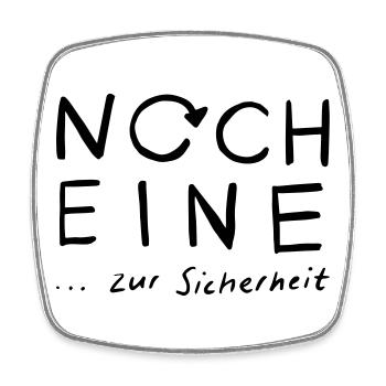 Noch eine...zur Sicherheit - Viereckiger Kühlschrankmagnet - Weiß - Vorne