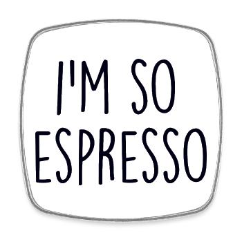 Espresso Coffee Kaffee - Square fridge magnet - white - Front