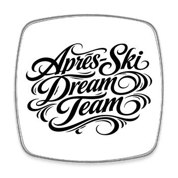 Après Ski Dream Team - Magnet carré - blanc - Devant