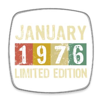 Limited Edition January 1976 Birthday Gift - Square fridge magnet - white - Front