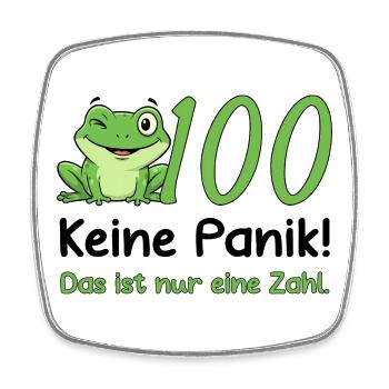 100 Geburtstag Design – Keine Panik! Lustig Frosch - Viereckiger Kühlschrankmagnet - Weiß - Vorne