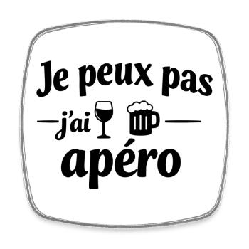Je peux pas j’ai apéro – Humour et message drôle - Magnet carré - blanc - Devant
