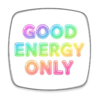 Good Energy Only – Positive Statement Typography - Square fridge magnet - white - Front
