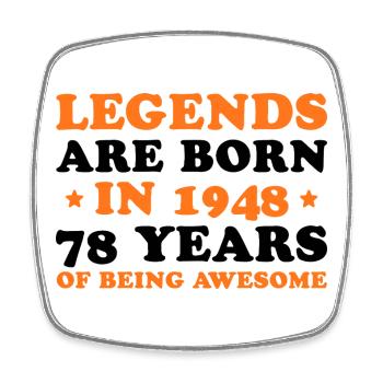 Les légendes naissent en 1948 – 78 ans d’anniversaire - Magnet carré - blanc - Devant