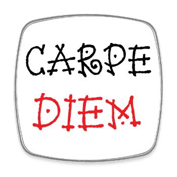 Carpe Diem - Epicurean - Square fridge magnet - white - Front