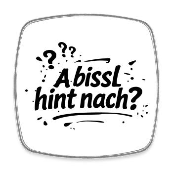 A bissel hint nach - Viereckiger Kühlschrankmagnet - Weiß - Vorne