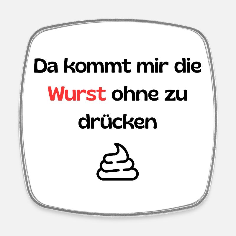 Witziger Spruch - Viereckiger Kühlschrankmagnet - Weiß