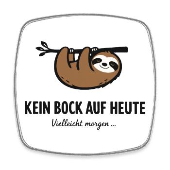 Not in the mood for today – sloth saying - Square fridge magnet - white - Front
