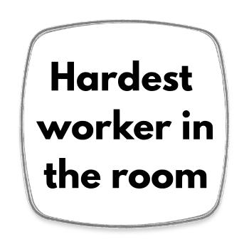 Hardest worker in the room - Square fridge magnet - white - Front