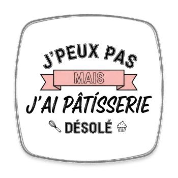 J’ai pâtisserie - excuse gourmande - Magnet carré - blanc - Devant