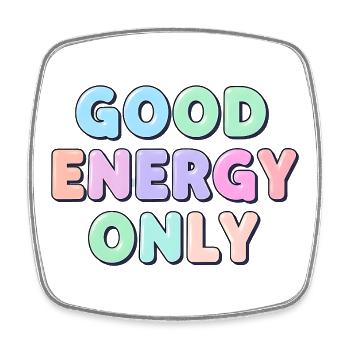 Bonne énergie uniquement pour les gens positifs Chemise - Magnet carré - blanc - Devant