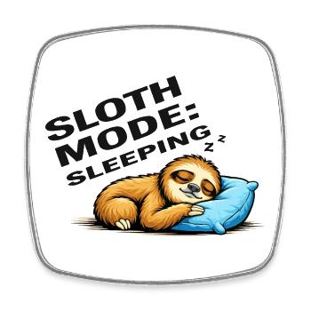 Sloth Mode Sleeping - Square fridge magnet - white - Front