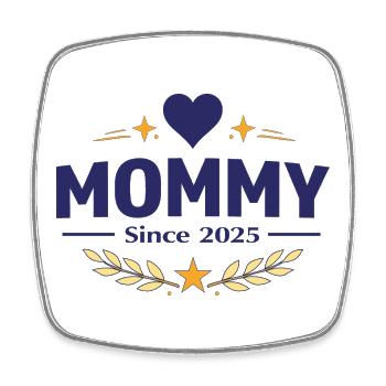 Mama seit 2025 – Proud Mom Design - Viereckiger Kühlschrankmagnet - Weiß - Vorne
