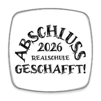 Abschluss 2026 Realschule geschafft! - Viereckiger Kühlschrankmagnet - Weiß - Vorne