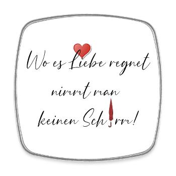 Wo es Liebe regnet, braucht man keinen Schirm - Viereckiger Kühlschrankmagnet - Weiß - Vorne