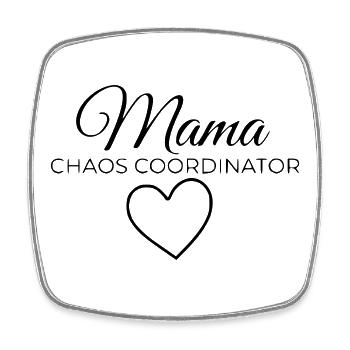 Mama Chaos Coordinator - Square fridge magnet - white - Front