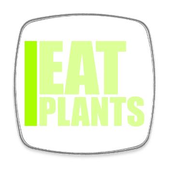 Eat Plants Lustig Vegan Vegetarisch Statement Logo - Viereckiger Kühlschrankmagnet - Weiß - Vorne