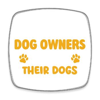 5 von 4 Hundebesitzern sprechen mit Hundenhumor - Viereckiger Kühlschrankmagnet - Weiß - Vorne
