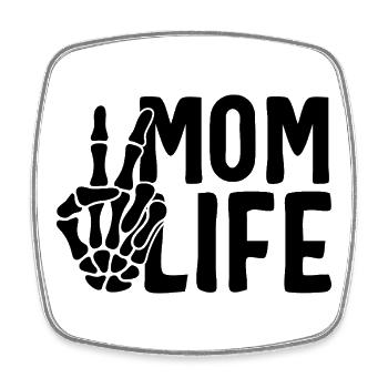 Mom Life Skeleton Hand – Mom Shirt Funny & Naughty - Square fridge magnet - white - Front