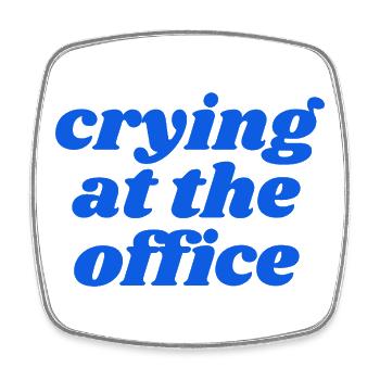 crying at the office - Viereckiger Kühlschrankmagnet - Weiß - Vorne