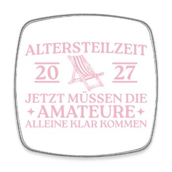 Altersteilzeit 2027 Liegestuhl Kollegin - Viereckiger Kühlschrankmagnet - Weiß - Vorne
