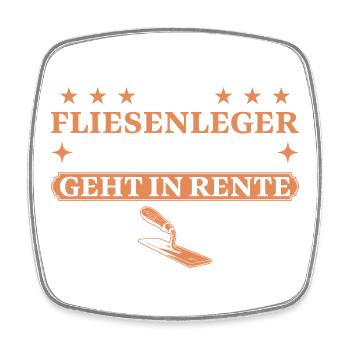Ruhestand Fliesenleger Legende in Rente - Viereckiger Kühlschrankmagnet - Weiß - Vorne