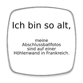 So alt, Abschlussballfotos in Höhle in Frankreich - Viereckiger Kühlschrankmagnet - Weiß - Vorne