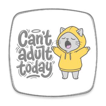 Can't adult today - Katze im Hoodie - Viereckiger Kühlschrankmagnet - Weiß - Vorne