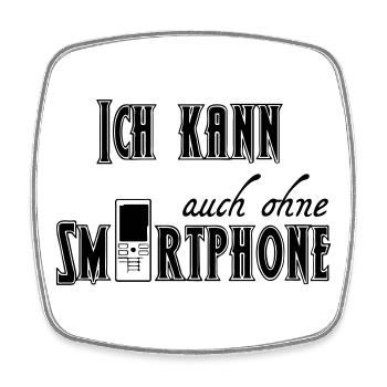 Ohne Smartphone Geschenk - Viereckiger Kühlschrankmagnet - Weiß - Vorne