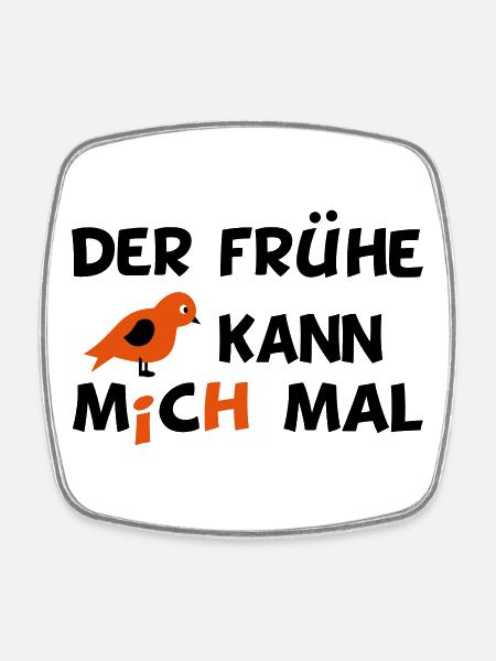 lustiger Spruch - Viereckiger Kühlschrankmagnet - Weiß