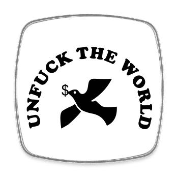 unfuck the world - Square fridge magnet - white - Front