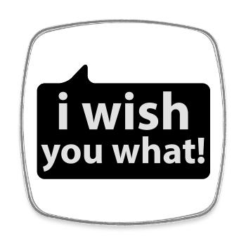 I wish you what | german phrases - Magnet carré - blanc - Devant