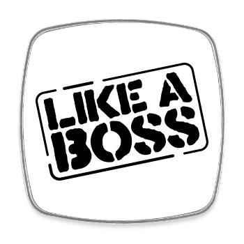 like a boss - Square fridge magnet - white - Front