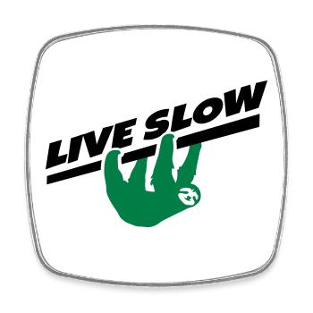 Faultier Spruch Live Slow für Entspannte - Viereckiger Kühlschrankmagnet - Weiß - Vorne