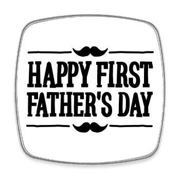 Happy 1st ( first ) father's day - Square fridge magnet - white - Front