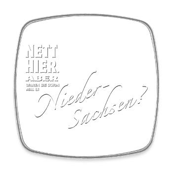 Nett hier. Aber waren Sie in NIEDERSACHSEN ? - Viereckiger Kühlschrankmagnet - Weiß - Vorne