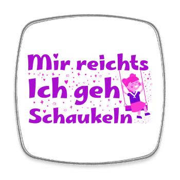 Mir Reichts Ich Geh Schaukeln – Verspieltes Kinder - Viereckiger Kühlschrankmagnet - Weiß - Vorne