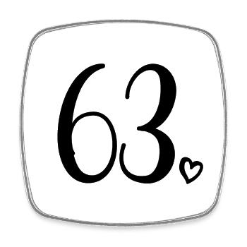 Cute Number 63, 63 Years Old, 63rd Birthday Gift - Square fridge magnet - white - Front