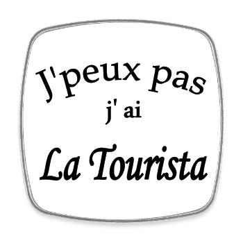 j'peux pas j'ai la tourista - Magnet carré - blanc - Devant