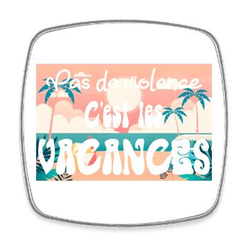 VACANCES - Magnet carré - blanc - Devant
