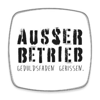 Außer Betrieb! Geduldsfaden gerissen! - Viereckiger Kühlschrankmagnet - Weiß - Vorne