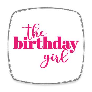 The Birthday Girl - Square fridge magnet - white - Front