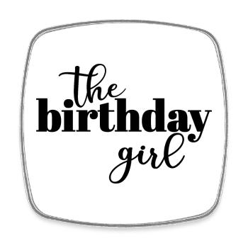 The Birthday Girl - Square fridge magnet - white - Front