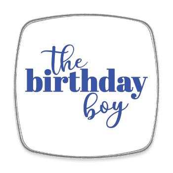 The Birthday Boy - Square fridge magnet - white - Front