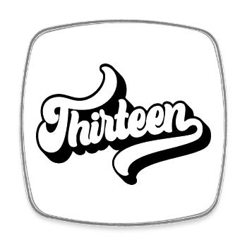 Thirteen 13th Birthday Boys Girls 13 Years Old - Square fridge magnet - white - Front