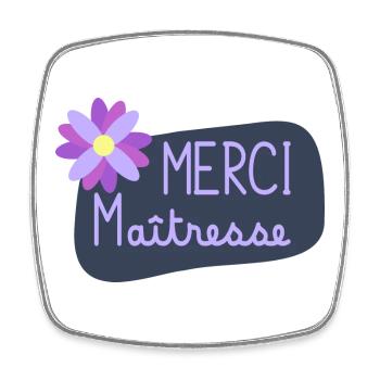 MAÎTRESSE. MERCI. MERCI MAÎTRESSE. CADEAU - Magnet carré - blanc - Devant