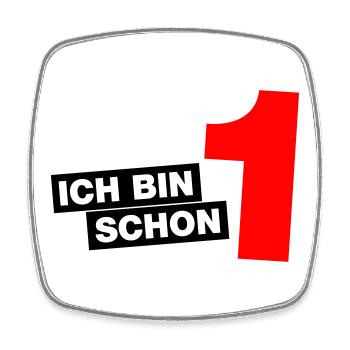 Ich bin schon 1 - Viereckiger Kühlschrankmagnet - Weiß - Vorne
