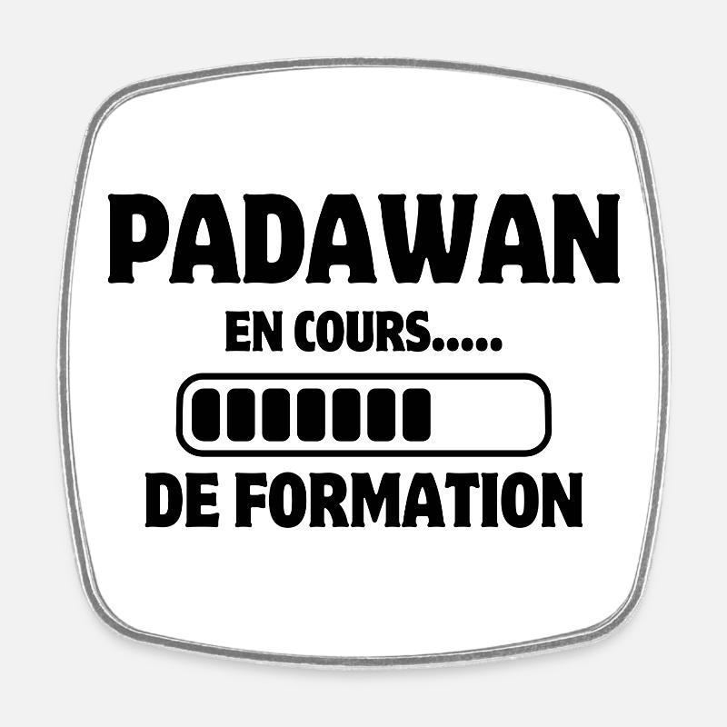stagiaire, padawan, formation, travail - Magnet carré - blanc